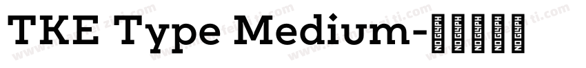TKE Type Medium字体转换